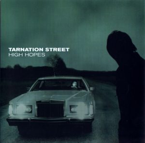 Tarnation Street - High Hopes (Cover)